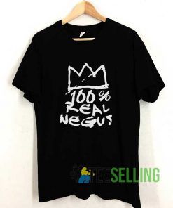 100 Real Negus Tshirt