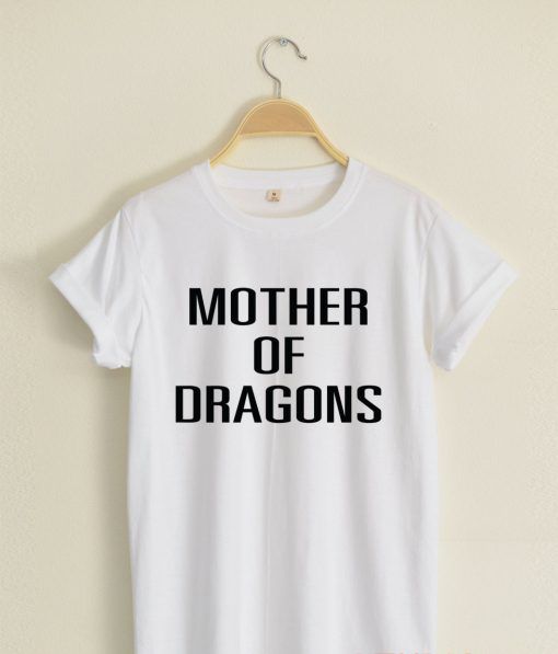 Mother of dragons T shirt Adult Unisex Size S-3XL for men and women