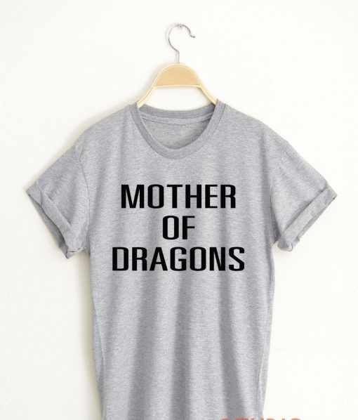 Mother of dragons T shirt Adult Unisex Size S-3XL for men and women