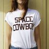 space cowboy T Shirt Adult Unisex
