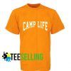 Camp life T-shirt Unisex