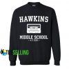 Hawkins Middle School Sweatshirts Unisex Adult