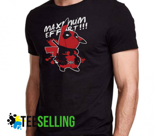 Deadpool Maximum Effort Adult Unisex T shirt