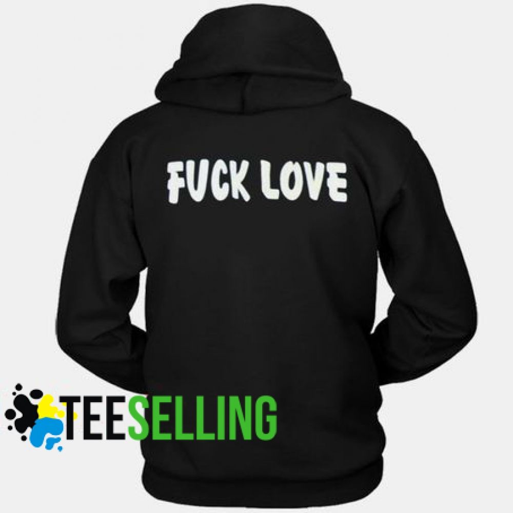 FUCK LOVE Hoodie Unisex For Men and Women Adult
