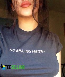 No bra no panties T shirt Adult Unisex For men and women Size S-3XL