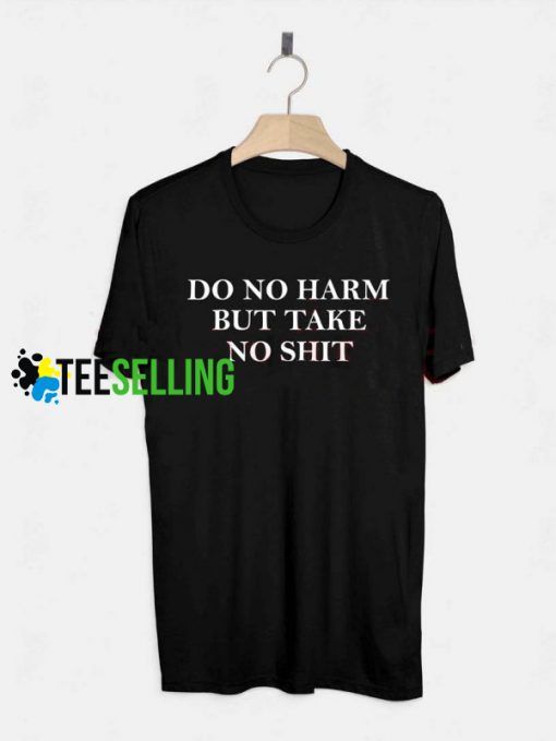 Take No Shit Unisex Adult T Shirt