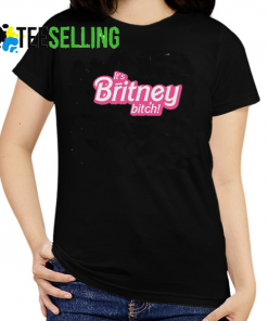 Its Britney Bitch T-shirt Unisex Adult