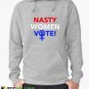 nasty women vote hoodies