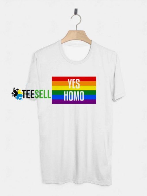 Yes Homo T shirt Adult Unisex