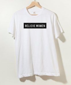 Believe Women T shirt Unisex Adult Size S-3XL