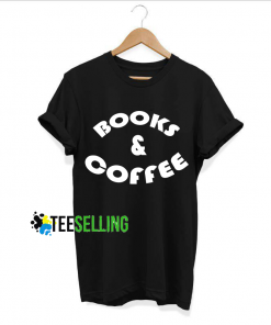 Books and Coffee T shirt Adult Unisex Size S-3XL