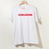 Girlboss T shirt Adult Unisex Size S-3XL For Men And Women