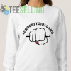 Girl Gang Sweatshirt Unisex For Men And Woman S-3XL