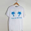 Iggy Azalea Coconut Trees Im So Fancy T shirt Adult Unisex Size S-3XL