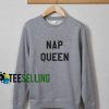 Nap Queen Sweatshirt Adult Unisex Size S-3XL