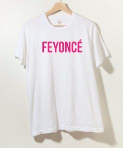 Feyonce T Shirt Unisex Adult For Men And Women