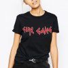 Girl Gang Black T shirt Adult Unisex Size S-3XL