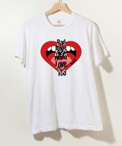 Bad Boys Need Love Too T shirt Adult Unisex
