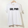 Girl Power Feminist T-shirt Adult Unisex Size S-3XL