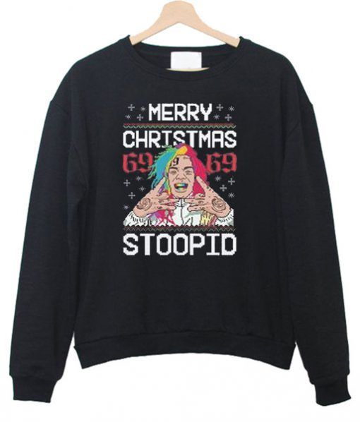 Merry Christmas 69 69 Stoopid Unisex Adult Sweatshirt Size S-3XL
