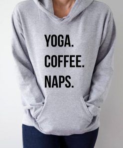 Yoga Coffee Naps Hoodie Adult Unisex Size S-3XL