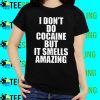 Cocaine QuotesT Shirt Adult Unisex Size S-3XL
