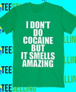 Cocaine Quotes Adult Unisex Size S-3XL