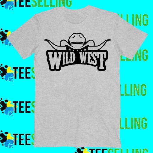 Country And Western Wild T Shirt Adult Unisex Size S-3XLWest