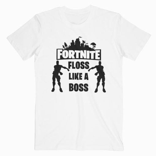 Fortnite Floss Like A Boss T-Shirt Adult Unisex Size S-3XL