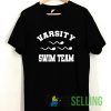 Varsity Swimming T shirt Unisex Adult Size S-3XL