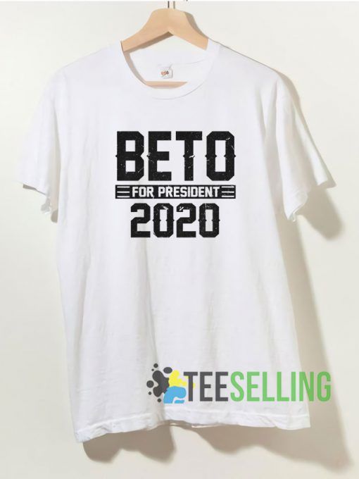 Beto For President 2020 T shirt Unisex Adult Size S-3XL