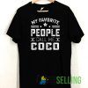My Favorite People Call Me Coco Sweatshirt Unisex