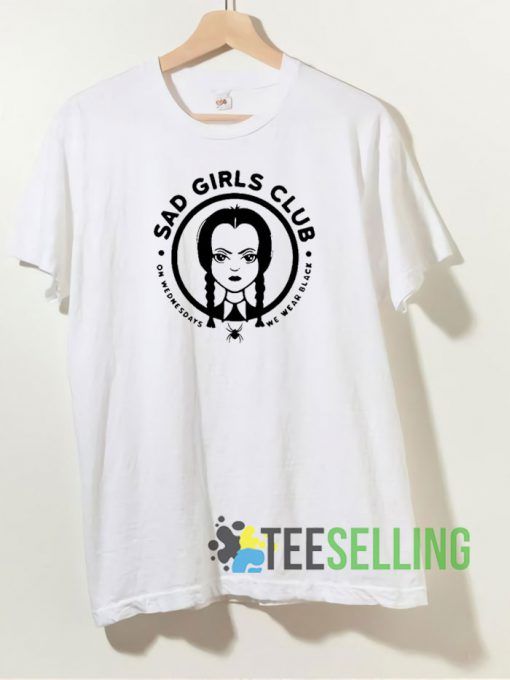 Sad girls club T shirt Unisex Adult Size S-3XL