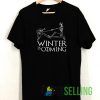 Winter Is Coming Rowing T shirt Adult Unisex Size S-3XL