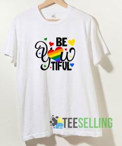 Beyoutiful Pride T shirt Adult Unisex Size S-3XL