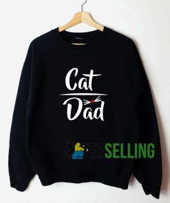 Cat Dad Unisex Sweatshirt Unisex Adult