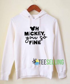 Oh Mickey You Are So Fine Hoodie Adult Unisex