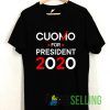 Cuomo For President 2020 T shirt Adult Unisex Size S-3XL