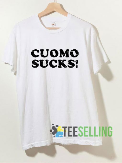 Cuomo Sucks T shirt Adult Unisex Size S-3XL