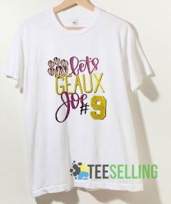 Lets Geaux Joe Burrow T shirt Adult Unisex Size S-3XL