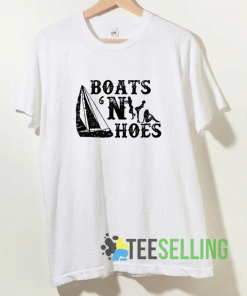 Boats N Hoes T shirt Adult Unisex Size S-3XL
