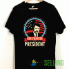 Ron Swanson For President T shirt Adult Unisex Size S-3XL