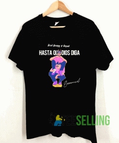 Bad Bunny Anuel Hasta Que Dios Liga Emmanuel T shirt Adult Unisex Size S-3XL