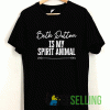 Beth Dutton Is My Spirit Animal T shirt Adult Unisex Size S-3XL