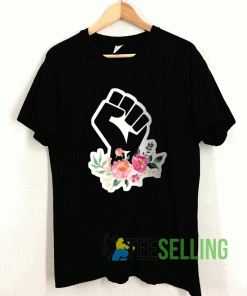 Black Flower Strong Black Lives Matter T shirt Adult Unisex Size S-3XL