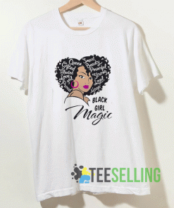 Black Girl Magic Graphic T shirt Adult Unisex Size S-3XL