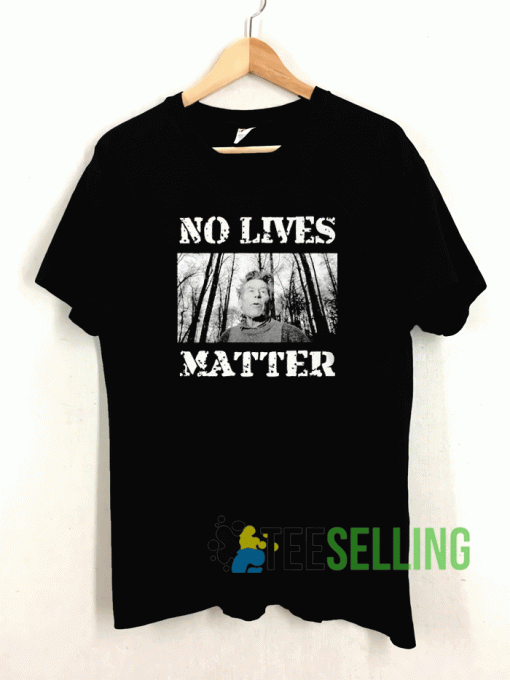 Pentti Linkola and No Lives Matter T shirt Adult Unisex Size S-3XL
