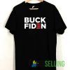 Buck Biden Parody Tshirt
