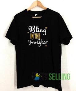 Bling In The New Year Tshirt