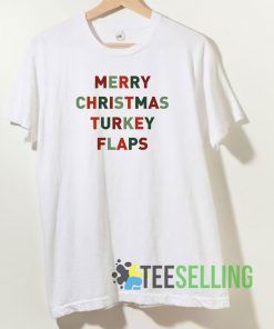 Merry Christmas Turkey Flaps Tshirt
